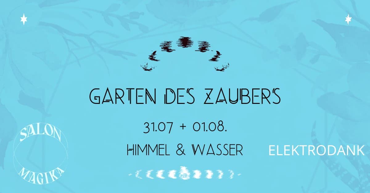Events Wien: Garten des Zaubers