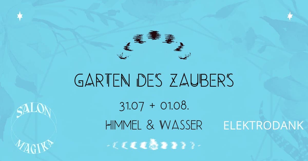 Events Wien: Garten des Zaubers