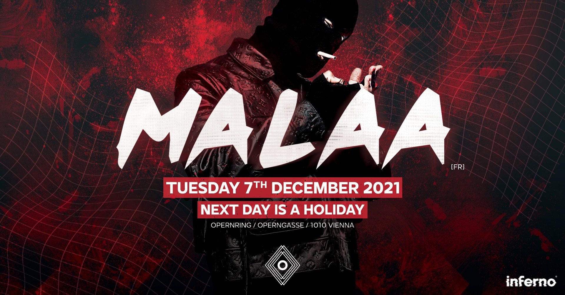 Events Wien: MALAA [FR] by inferno | Dec 7th – NEXT DAY IS A HOLIDAY