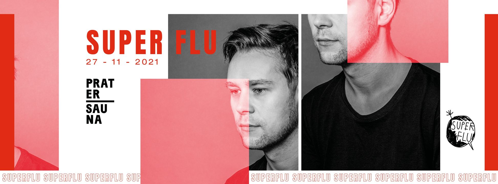 Events Wien: Super Flu x Pratersauna