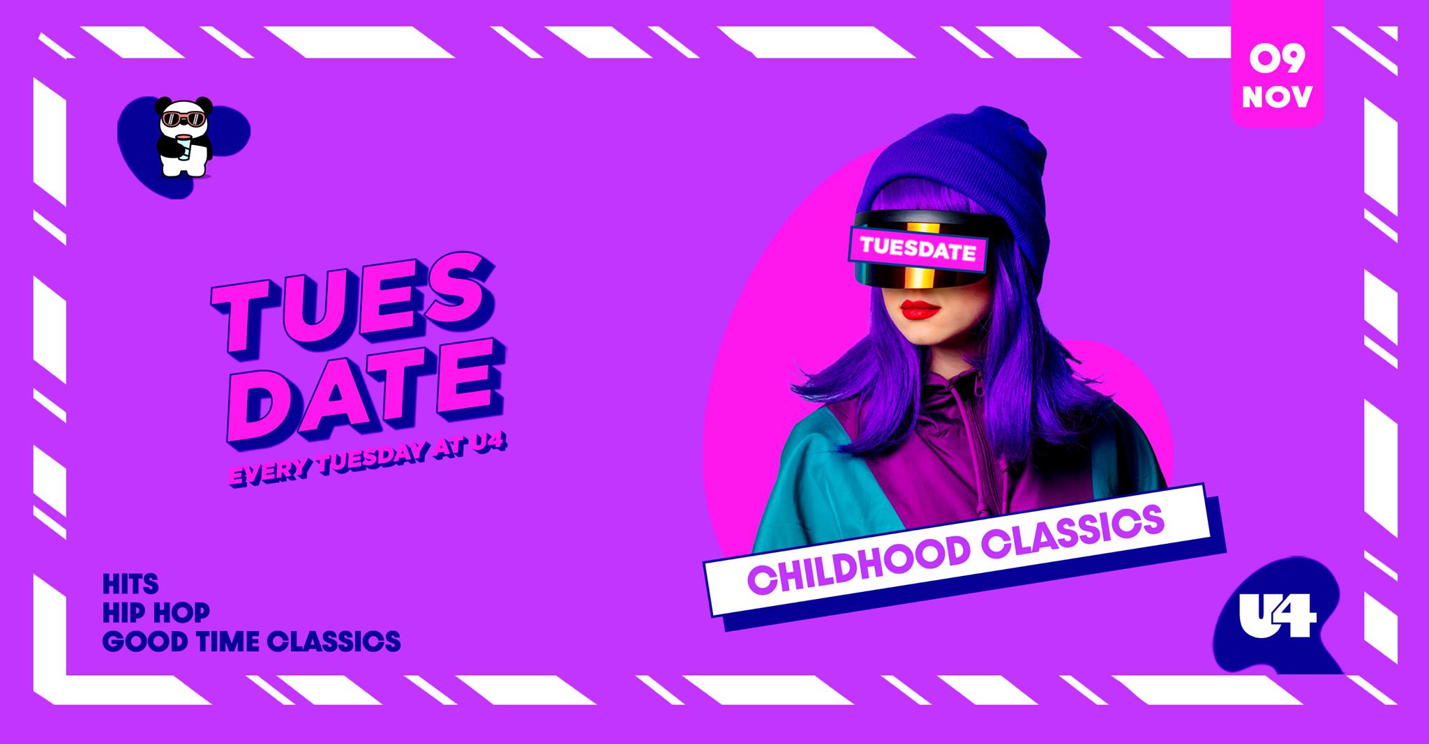 Events Wien: TUESDATE | Childhood Classics | 9.11