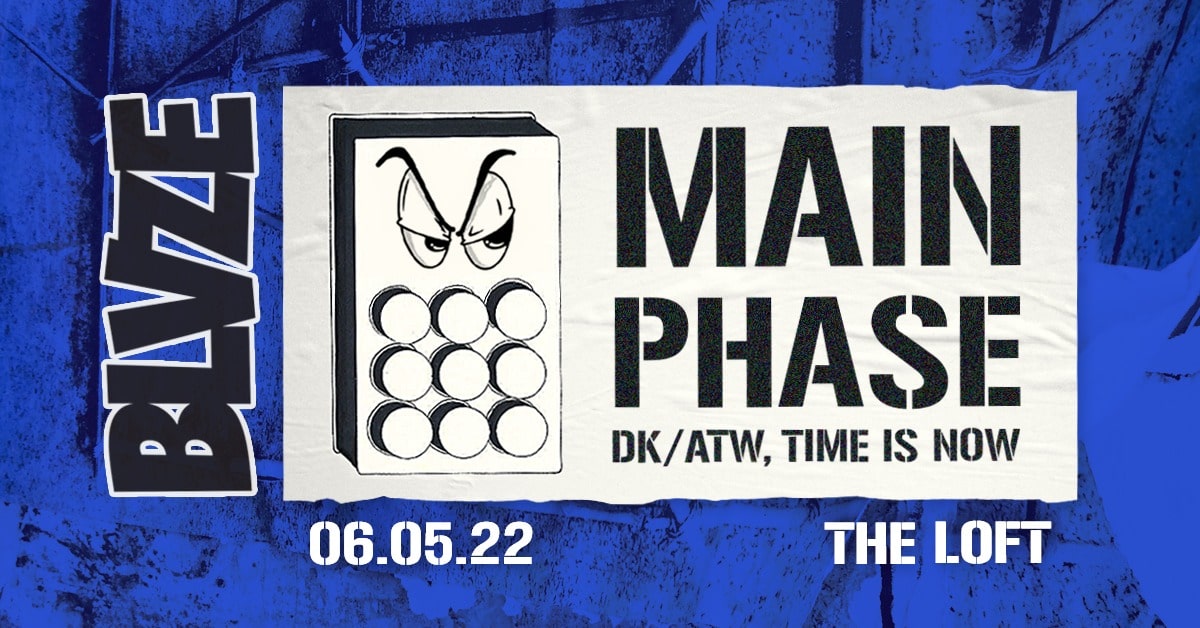 Events Wien: BLVZE x MAIN PHASE