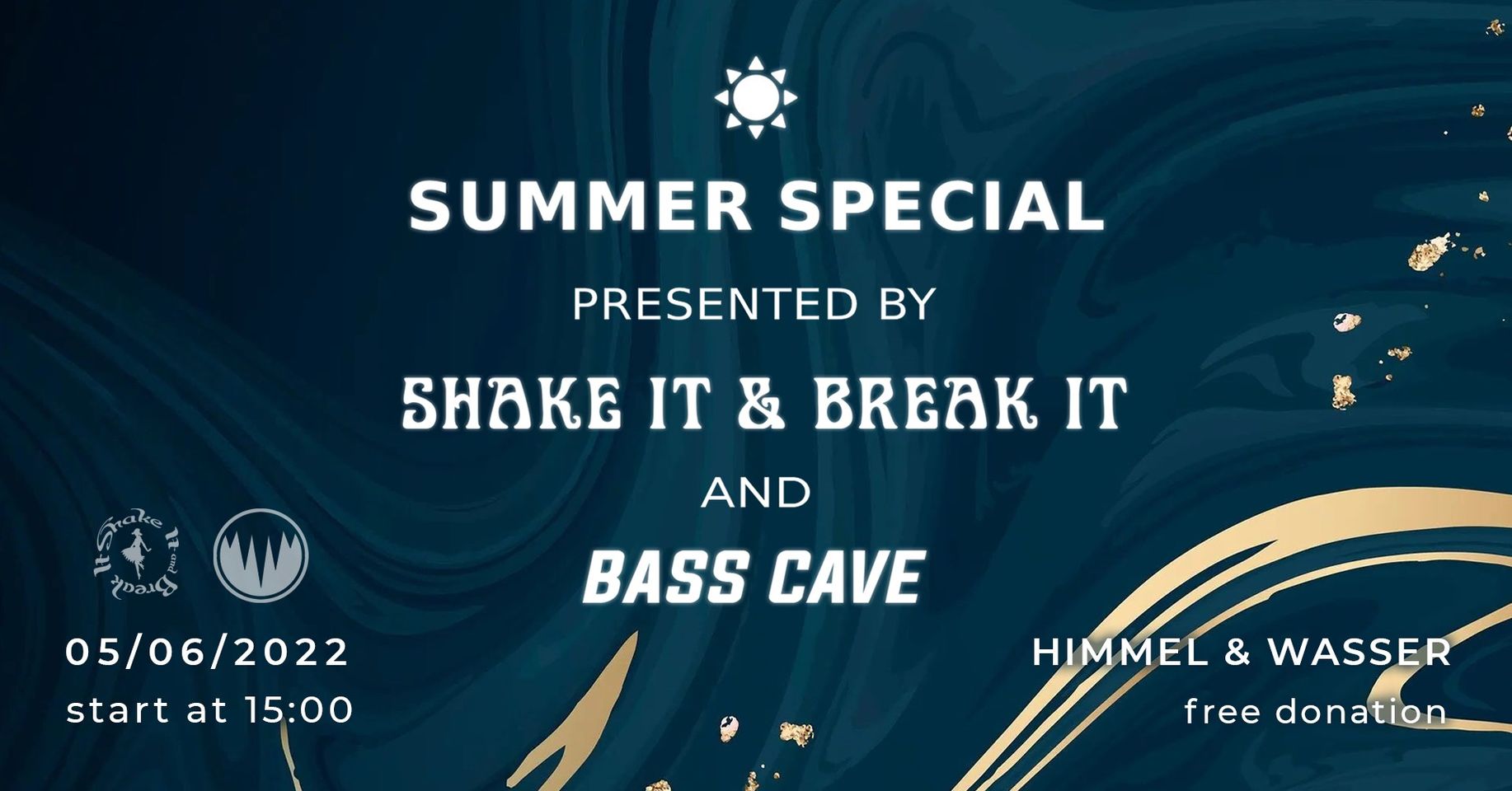 Events Wien: Bass Cave & Shake it and Break it – Summer Special ☼