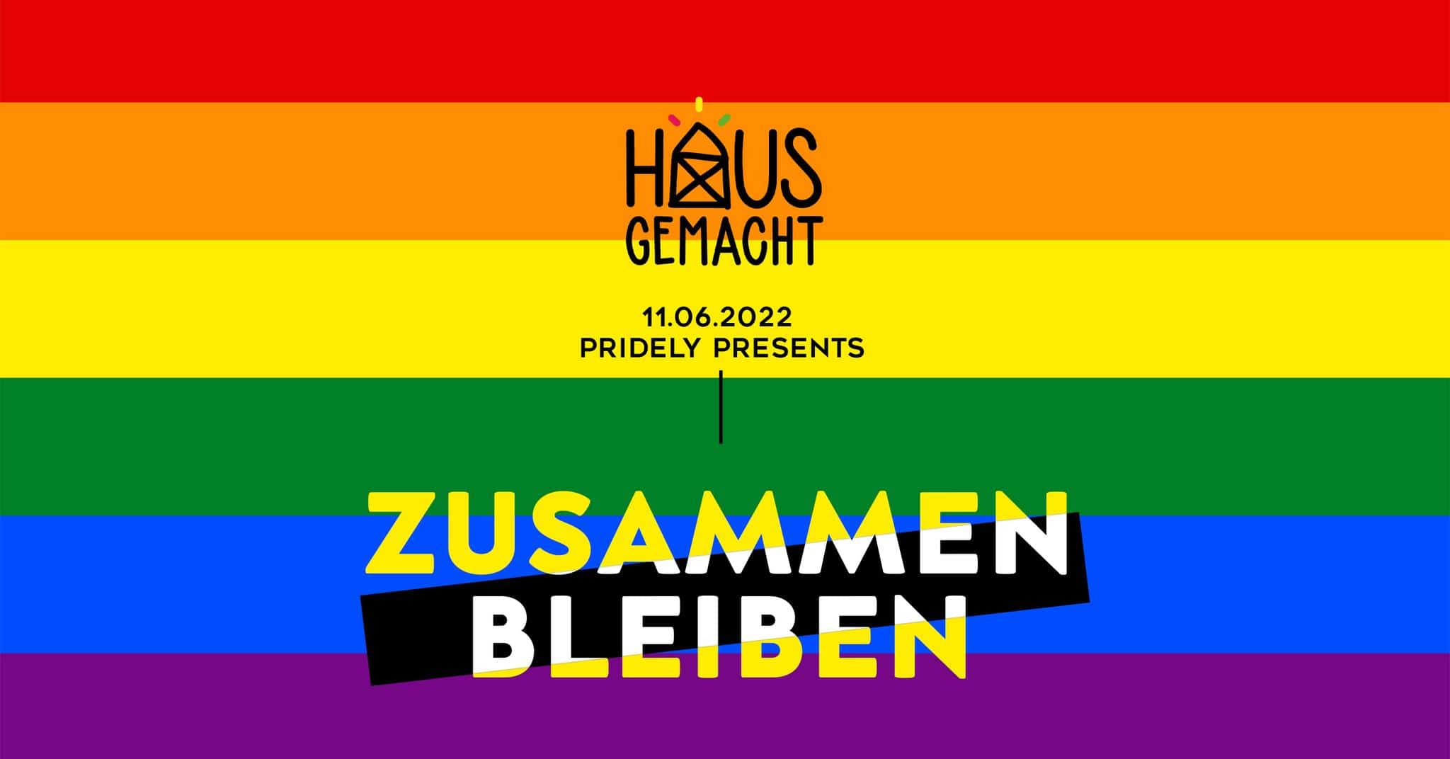 Events Wien: hausgemacht pridely presents: Zusammen bleiben