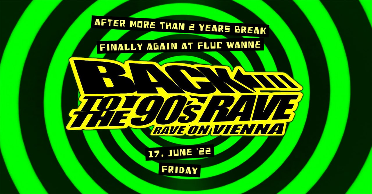 Events Wien: RAVE ON – The Comeback!