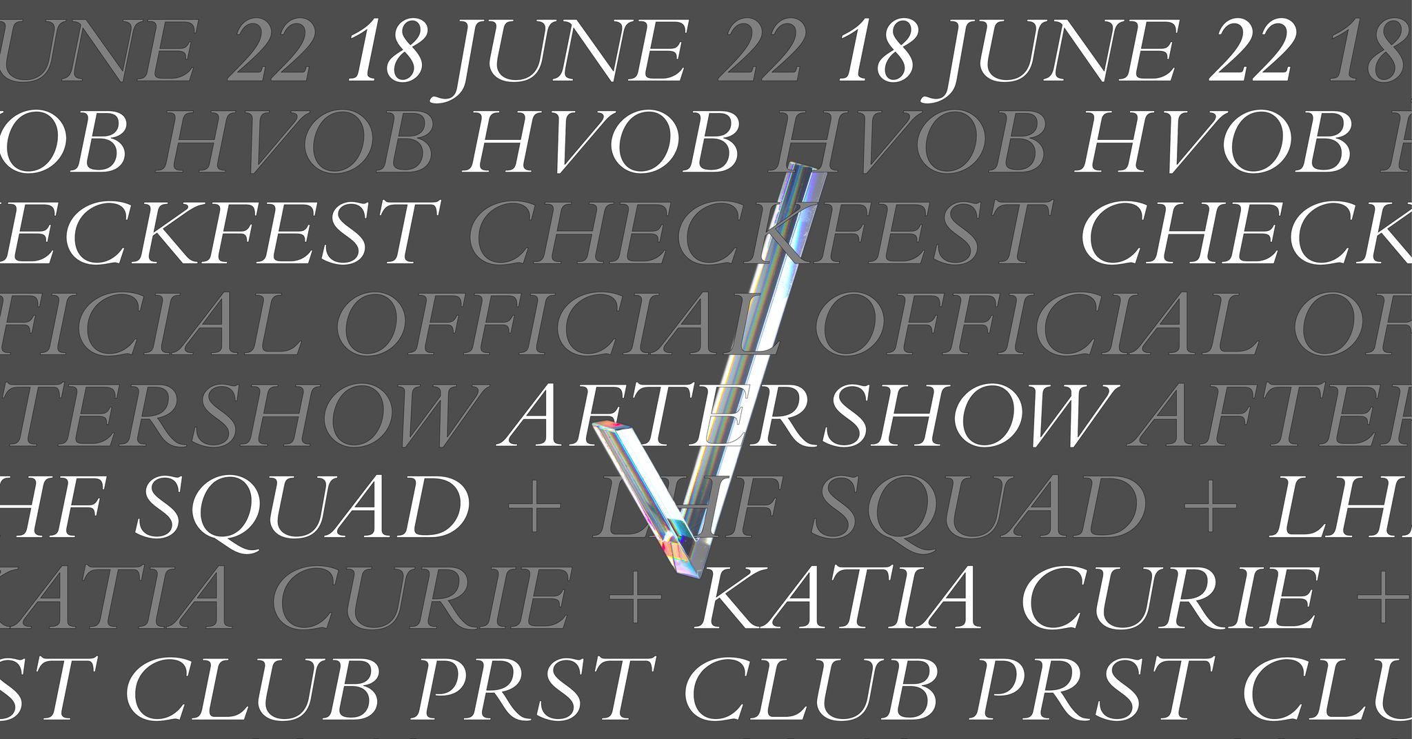 Events Wien: HVOB Checkfest Aftershow w/ Katia Curie & LHF Squad