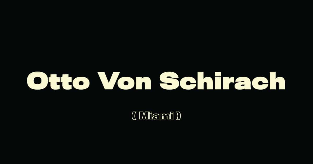 Events Wien: Otto Von Schirach (live)