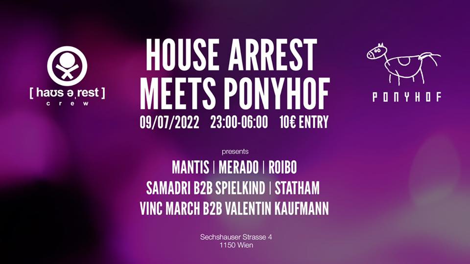 Events Wien: House Arrest meets Ponyhof