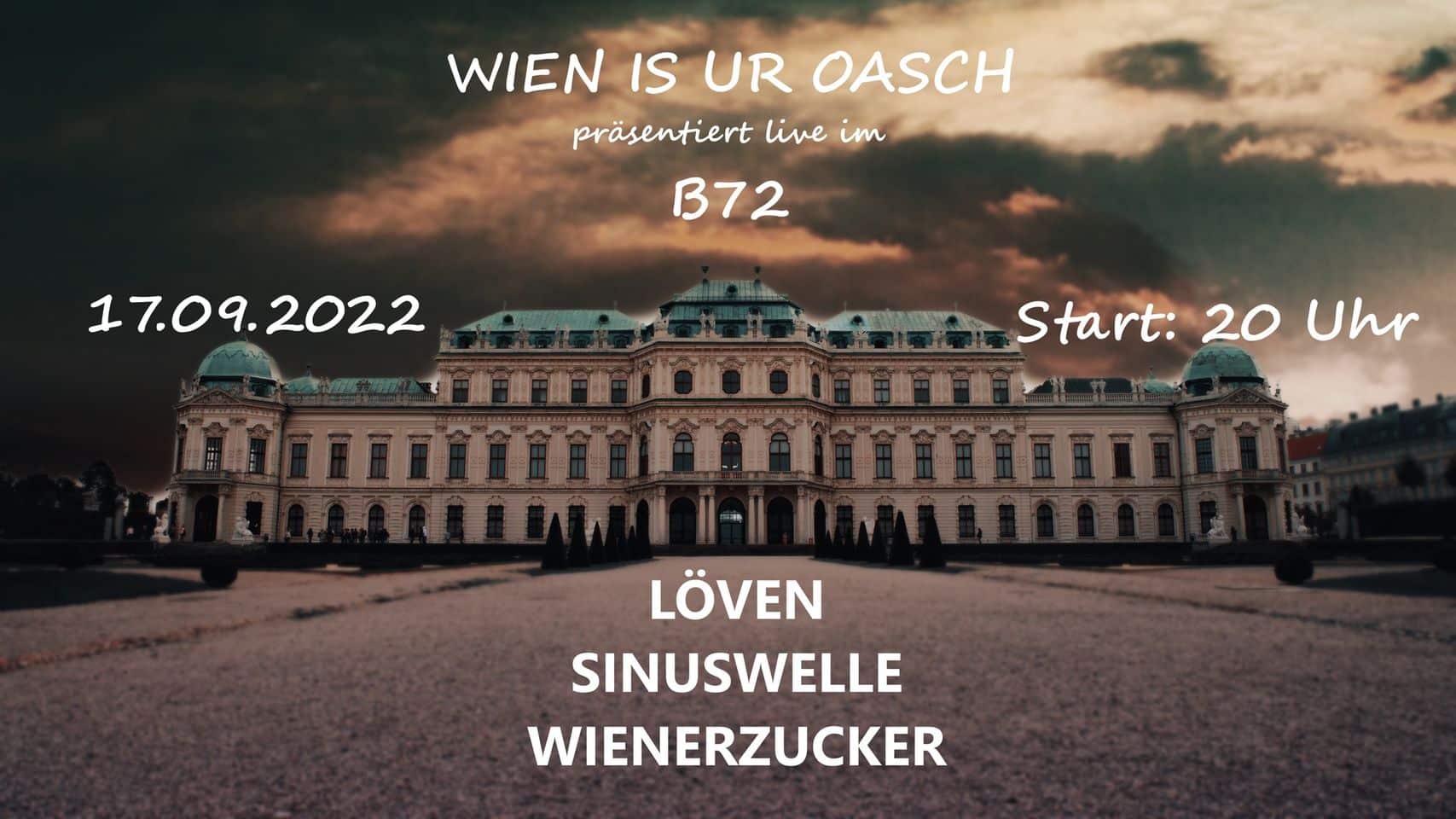 Events Wien: Wien is ur oasch präsentiert: LÖVEN, Wienerzucker & Sinuswelle