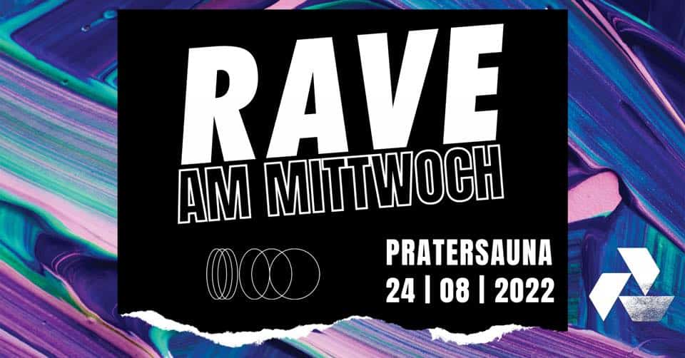 Events Wien: Rave Am Mittwoch w/ Hart Lab | Open Air + Indoor