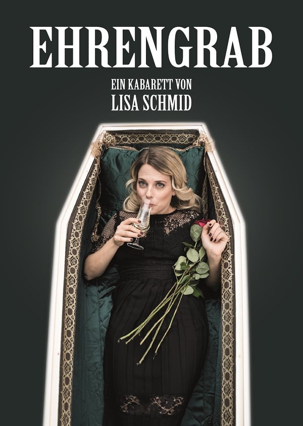 Events Wien: „EHRENGRAB“. Ein Kabarett. + „NACHTSCHWARZ“. Ein Liederabend. = LISA SCHMID