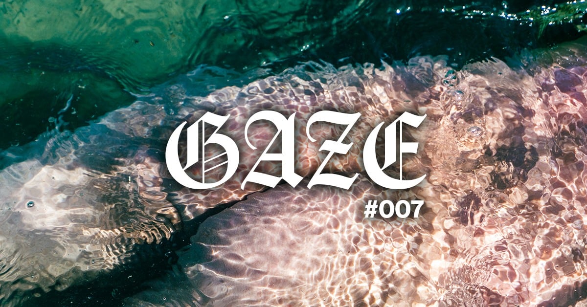 Events Wien: GAZE #007 w/ Russell E.L. Butler, Katia Curie & Rumi von Baires