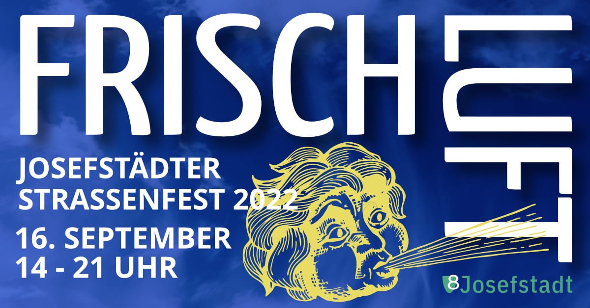 Events Wien: Josefstädter Straßenfest 2022
