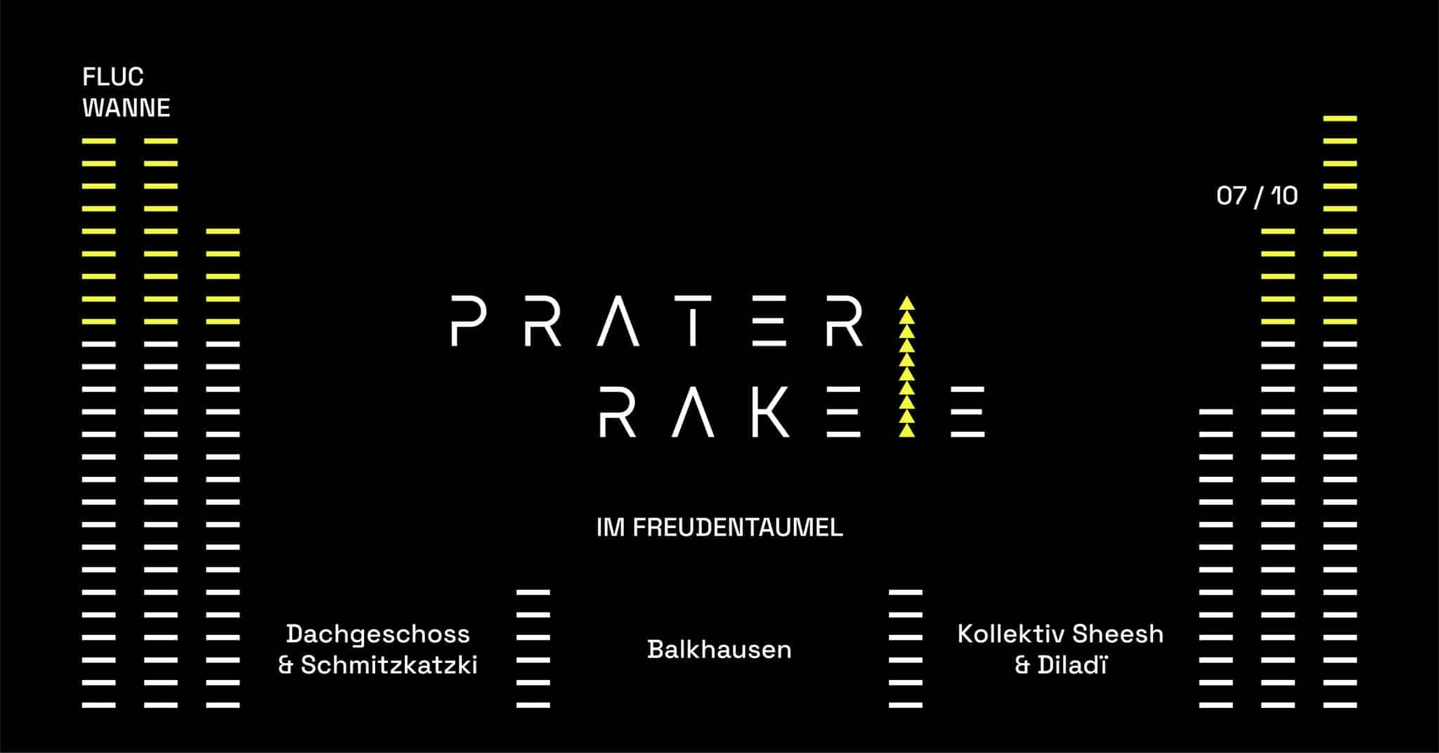 Events Wien: Die PRATERRAKETE im Freudentaumel w/ Dachkatze, Balkhausen, Kollektiv Sheesh & Diladï