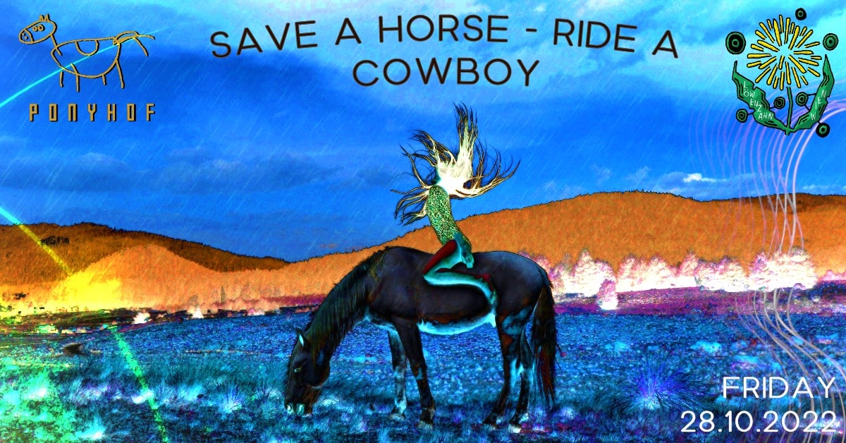 Events Wien: SAVE A HORSE, RIDE A COWBOY | Löwenzahn Wien