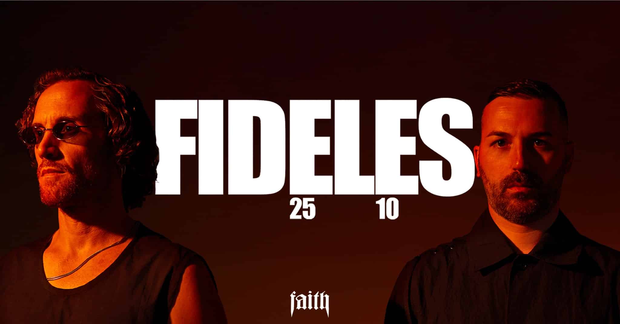 Events Wien: FAITH x FIDELES (AFTERLIFE)