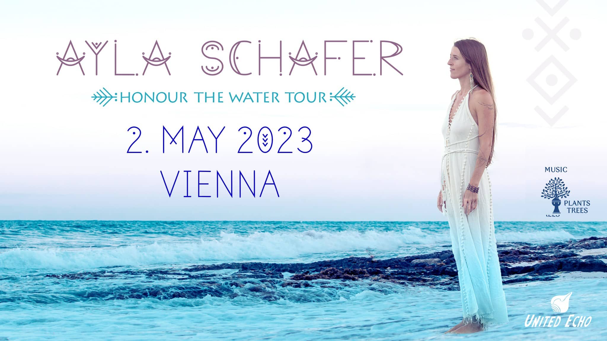 Events Wien: Ayla Schafer Live in Vienna – Honour The Water Tour 2023