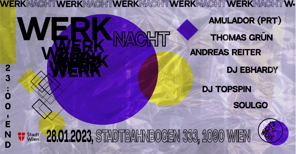 Events Wien: WERKNACHT w/ AMULADOR