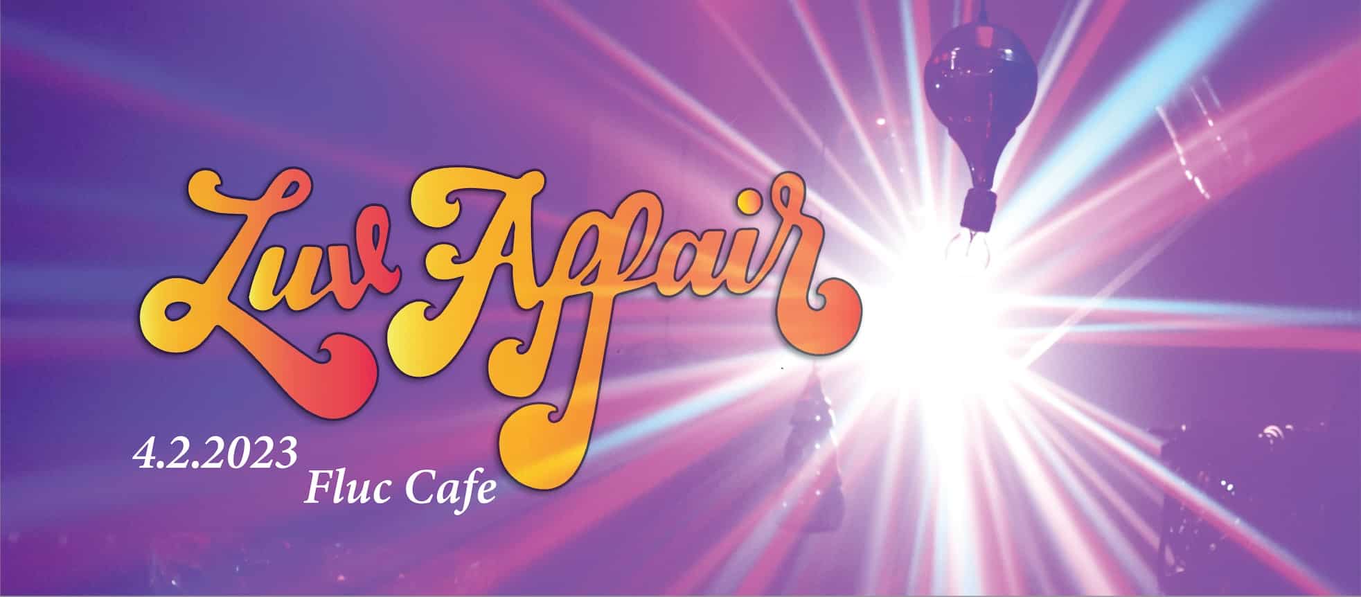 Events Wien: LuvAffair: Vinyl All Night Long @ Fluc Café