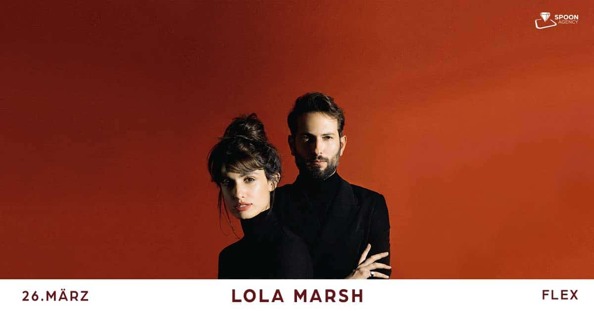 Events Wien: Lola Marsh • Wien • FLEX