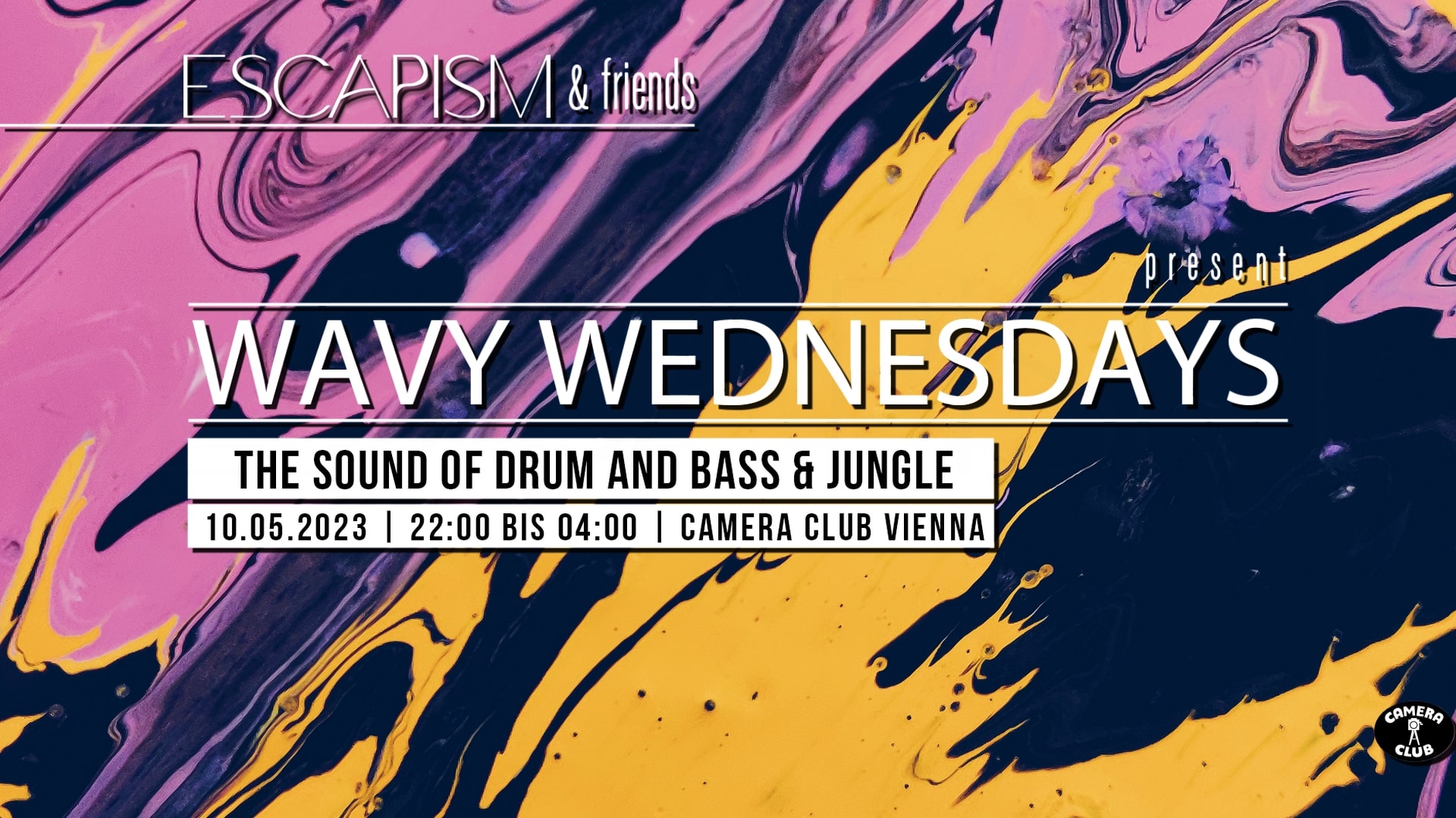 Events Wien: WAVY WEDNESDAYS presented by ESCAPISM & friends (Escapisms Birthday Special)