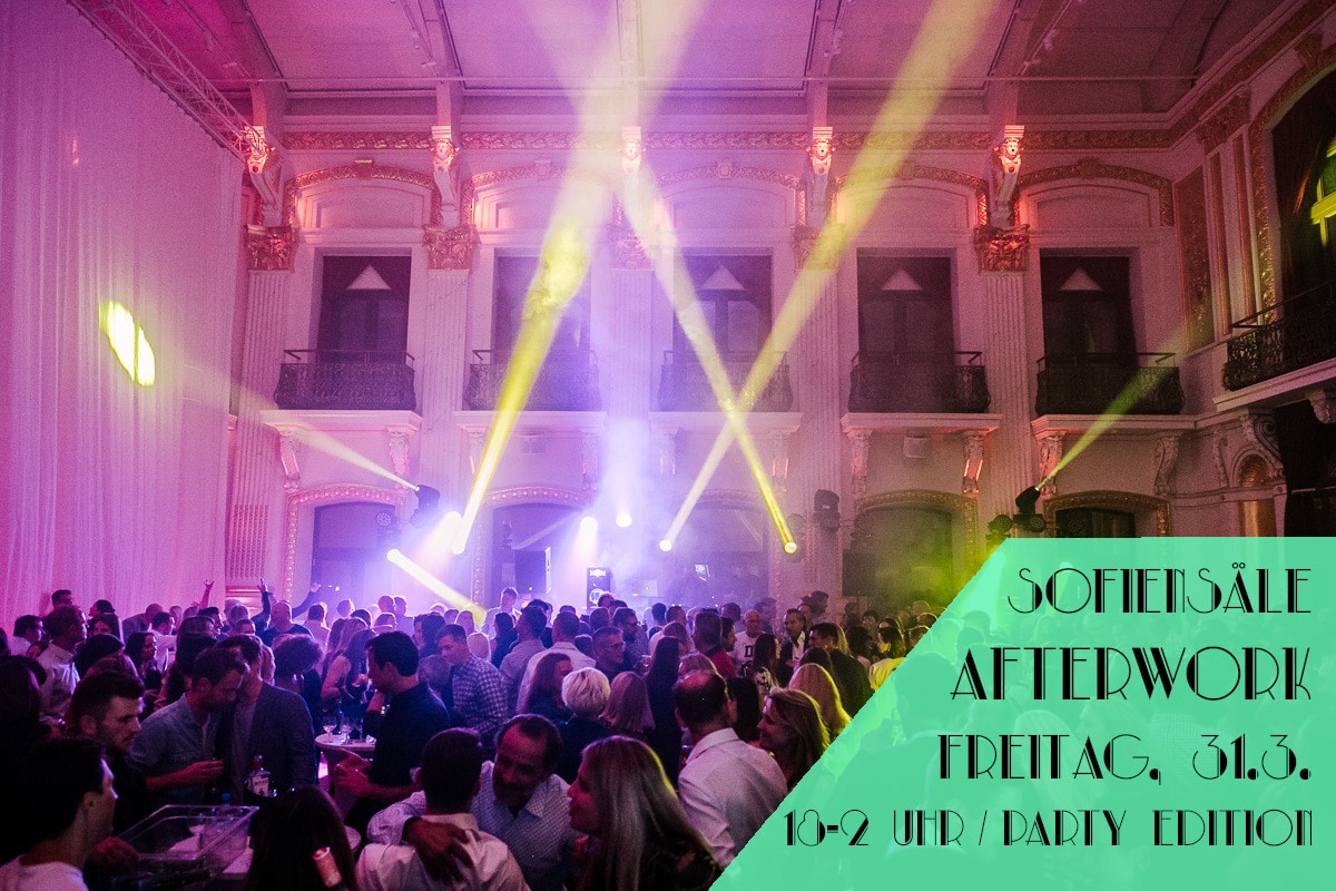 Events Wien: Sofiensäle Afterwork – the party edition