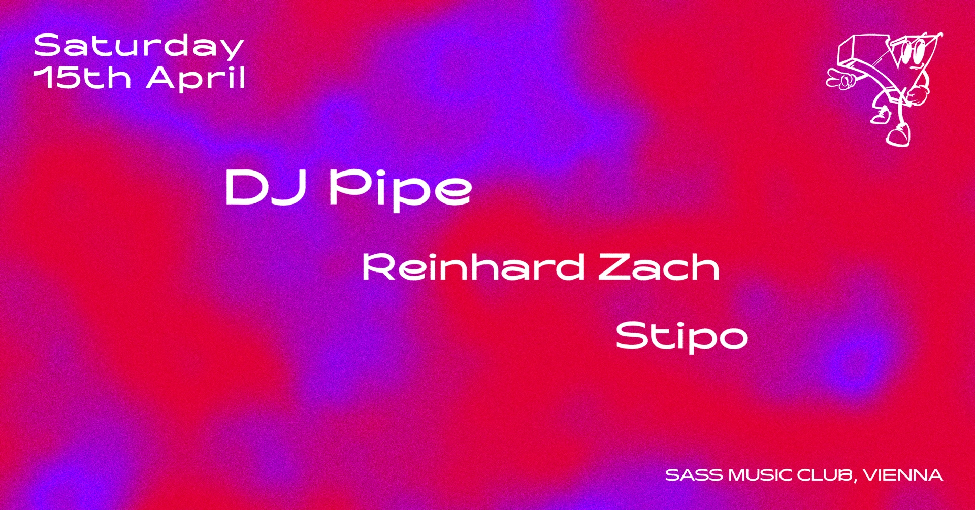 Events Wien: VIBRANT w/ DJ Pipe, Stipo & Reinhard Zach