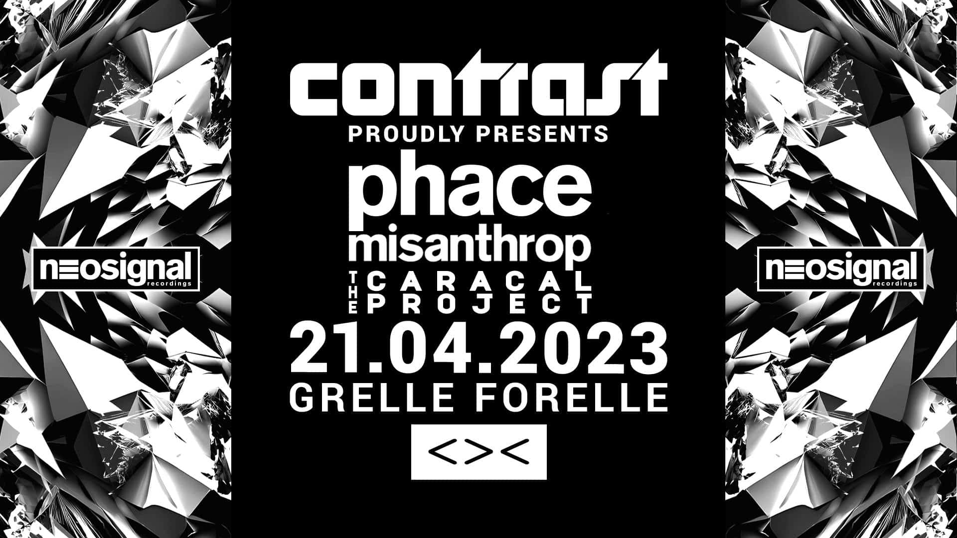 Events Wien: CONTRAST pres. NEOSIGNAL w/ PHACE + MISANTHROP + THE CARACAL PROJECT | 18+