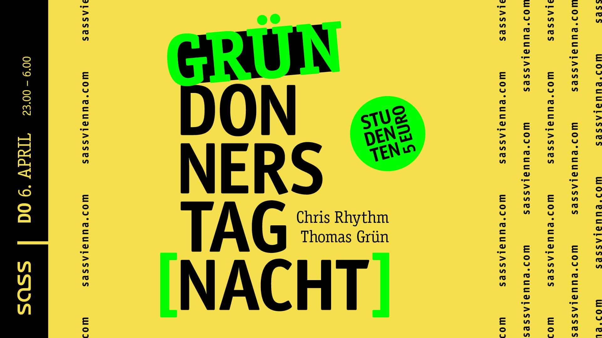 Events Wien: DONNERSTAG NACHT / GRÜNDONNERSTAG