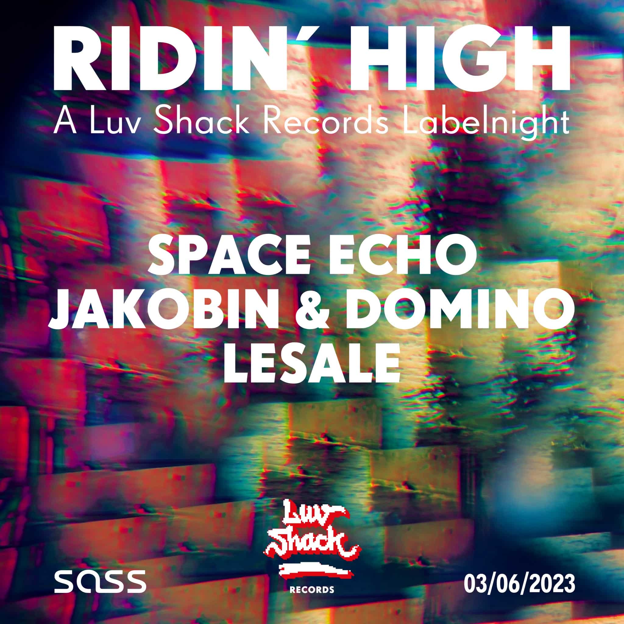 Events Wien: Ridin´ High – A Luv Shack Records Labelnight