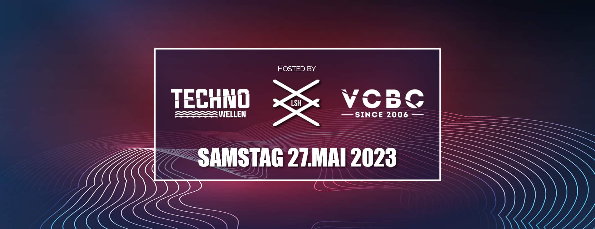 Events Wien: Techno Wellen 27~05~2023