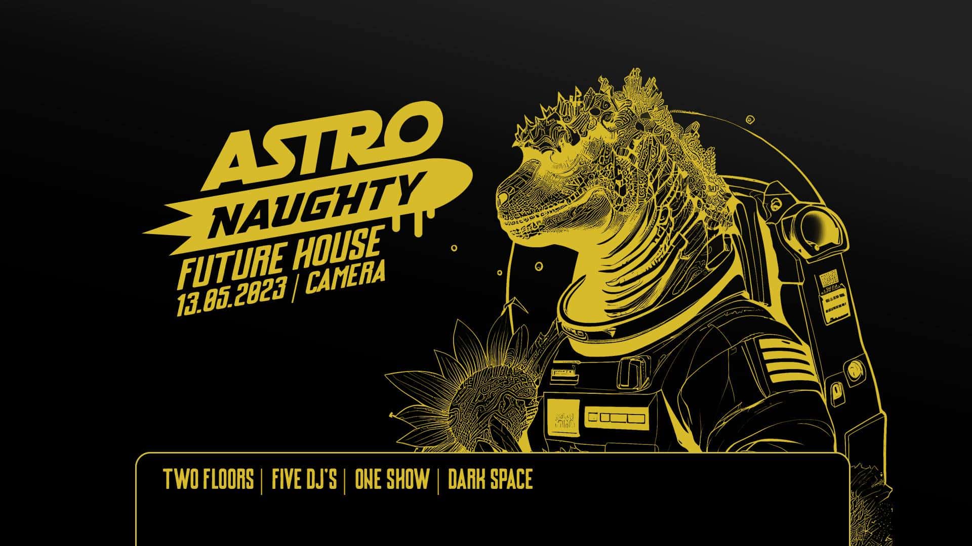 Events Wien: Astronaughty XLV – Future House Edition