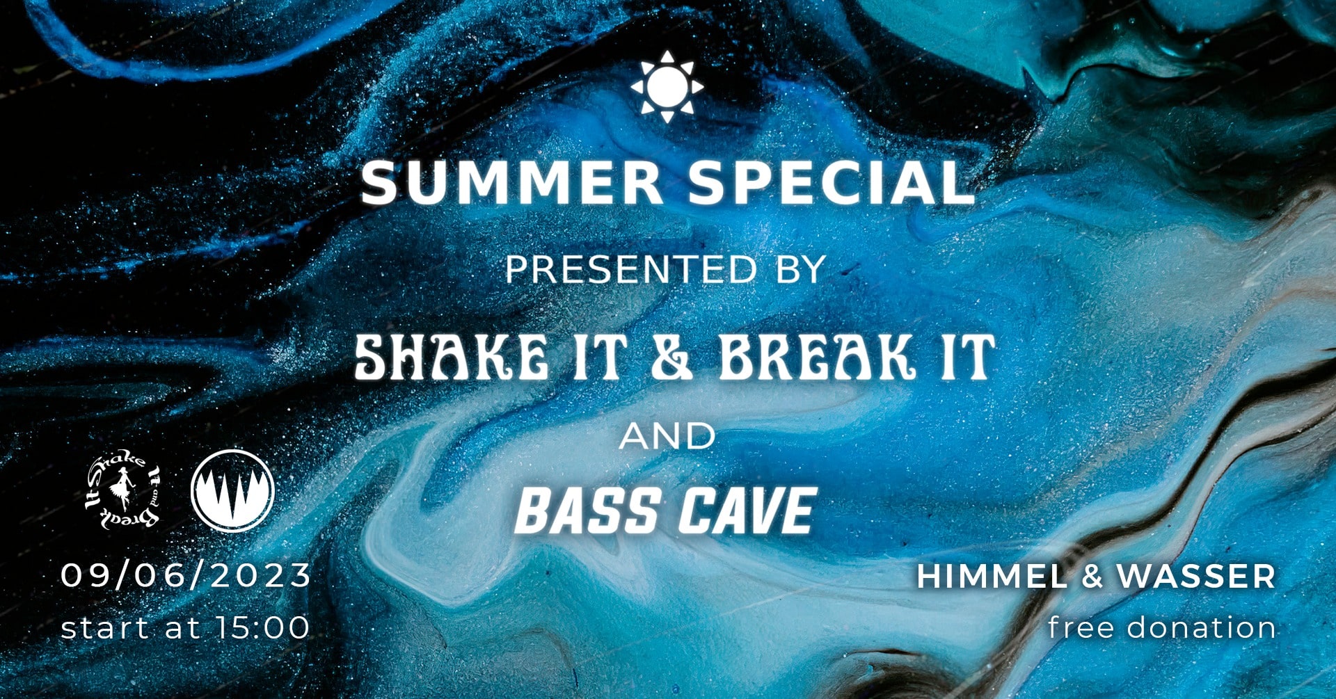 Events Wien: Bass Cave & Shake it and Break it – Summer Special