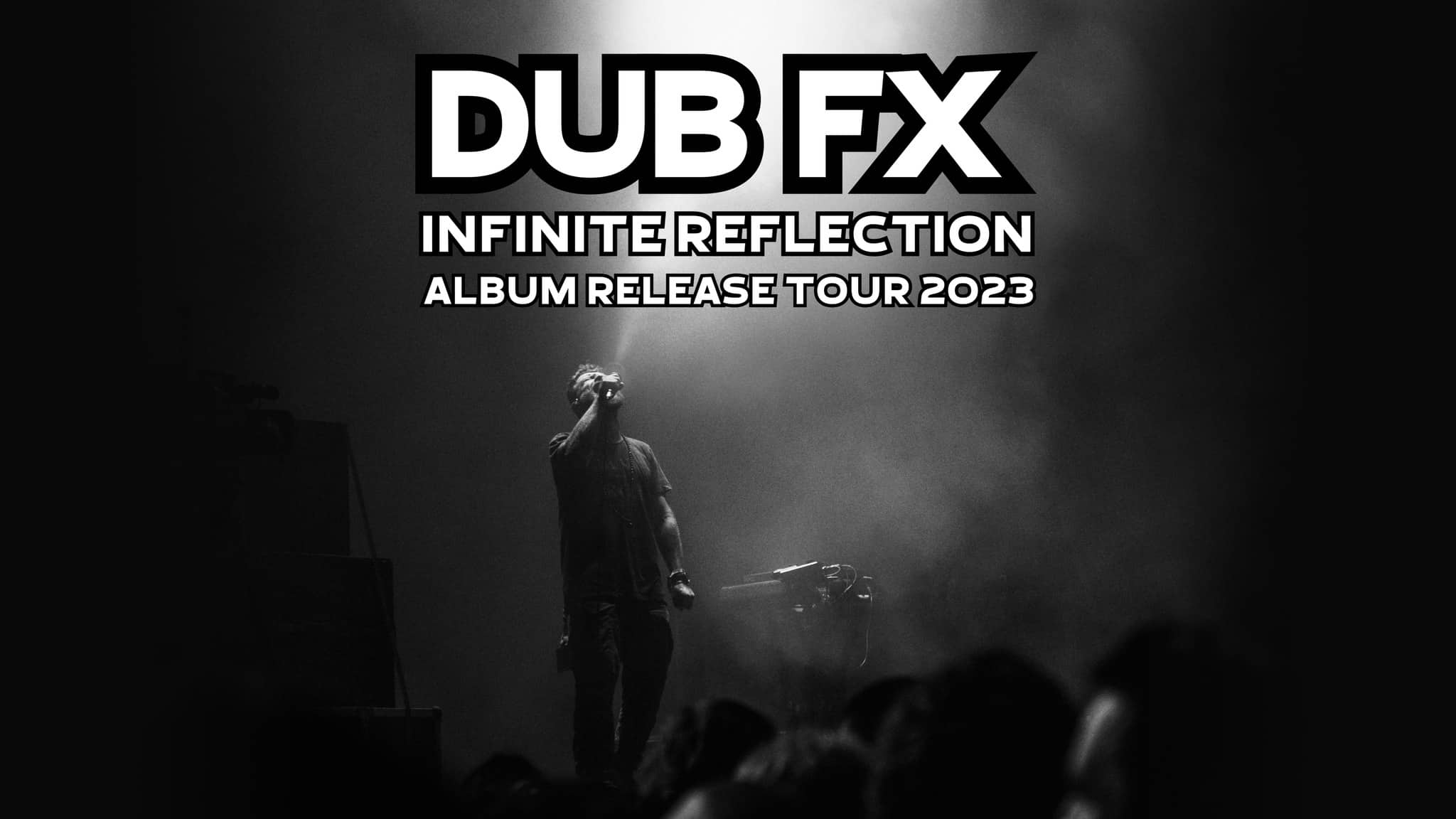 Events Wien: Dub FX • Wien • Infinite Reflection Album Release Tour 2023