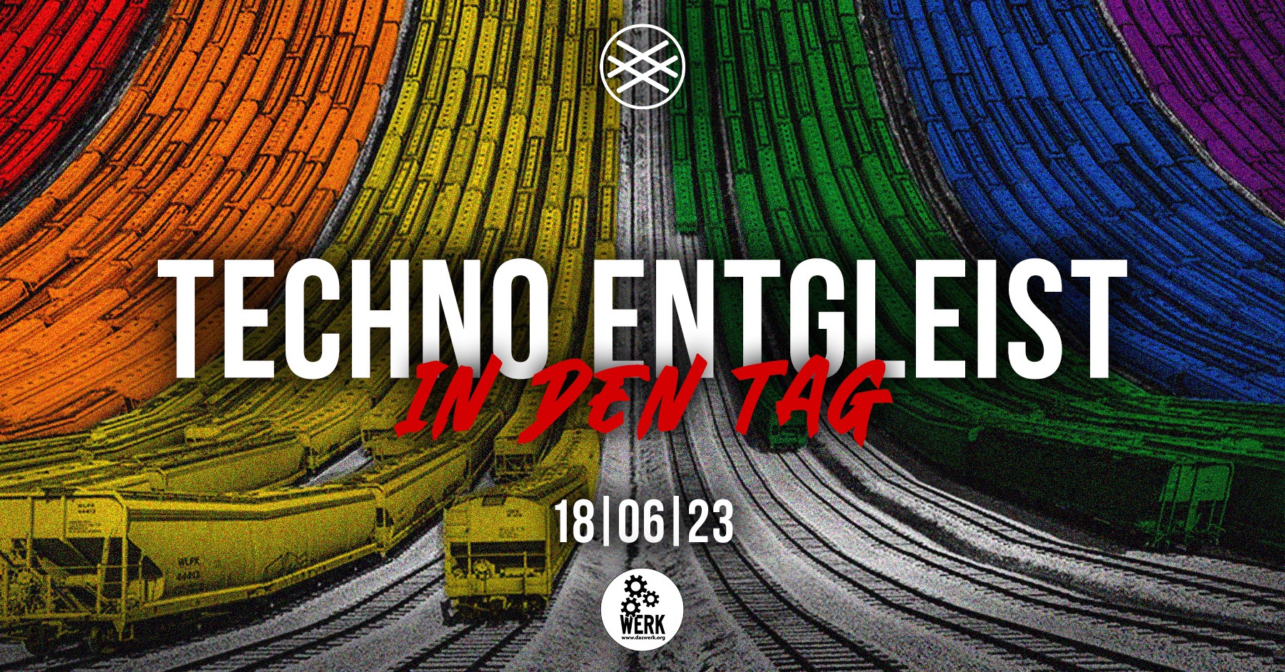 Events Wien: TECHNO ENTGLEIST x IN DEN TAG (PRIDE SPECIAL)