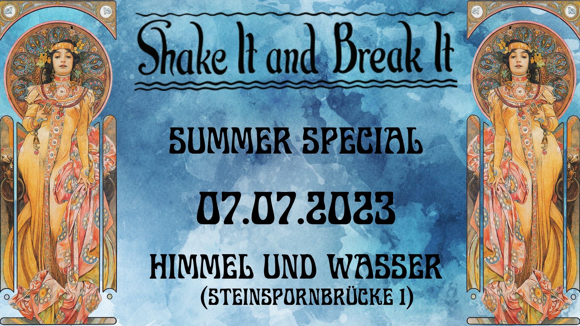 Events Wien: Shake it & Break it – Summer Special!