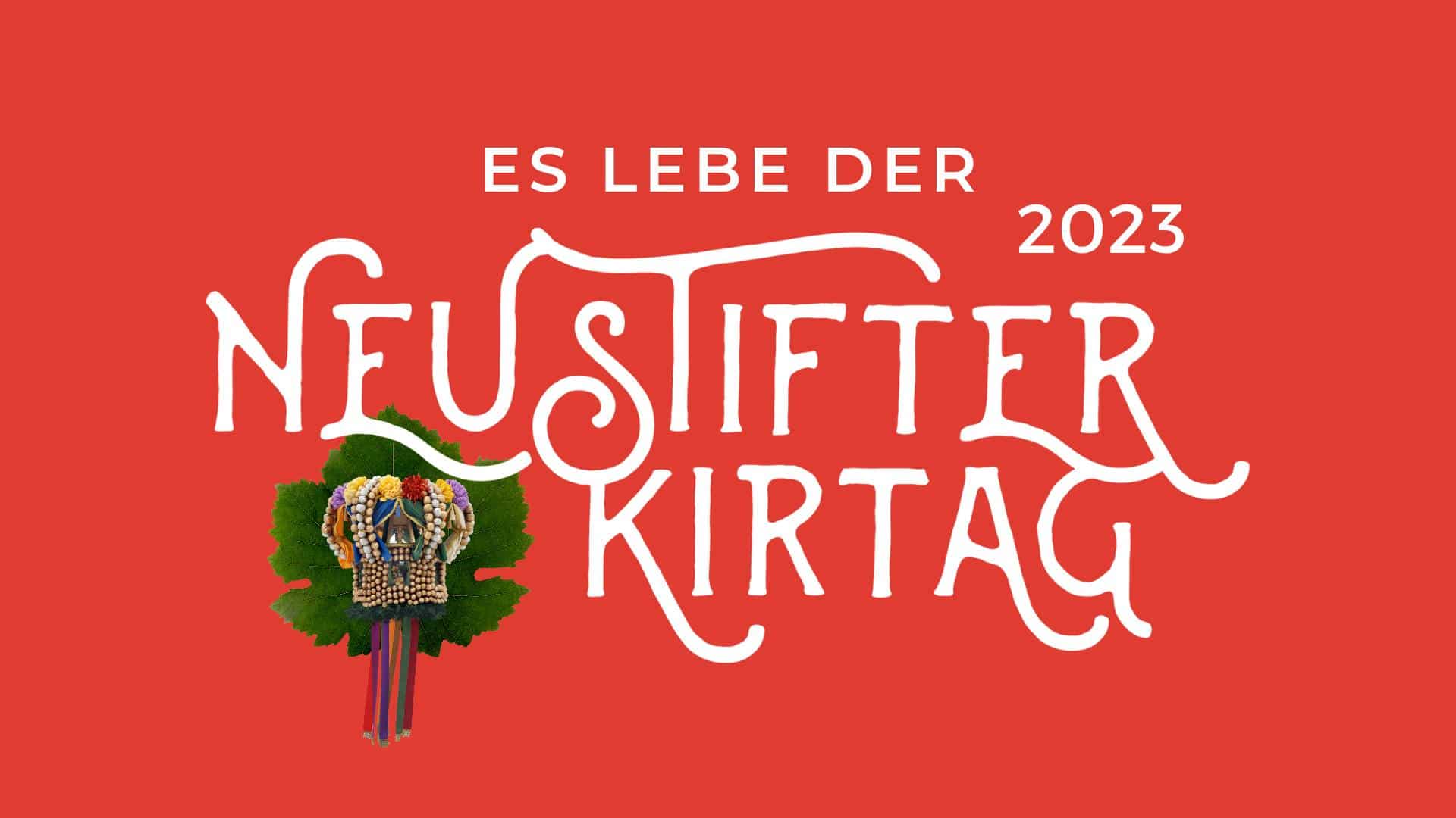 Events Wien: Neustifter Kirtag 2023