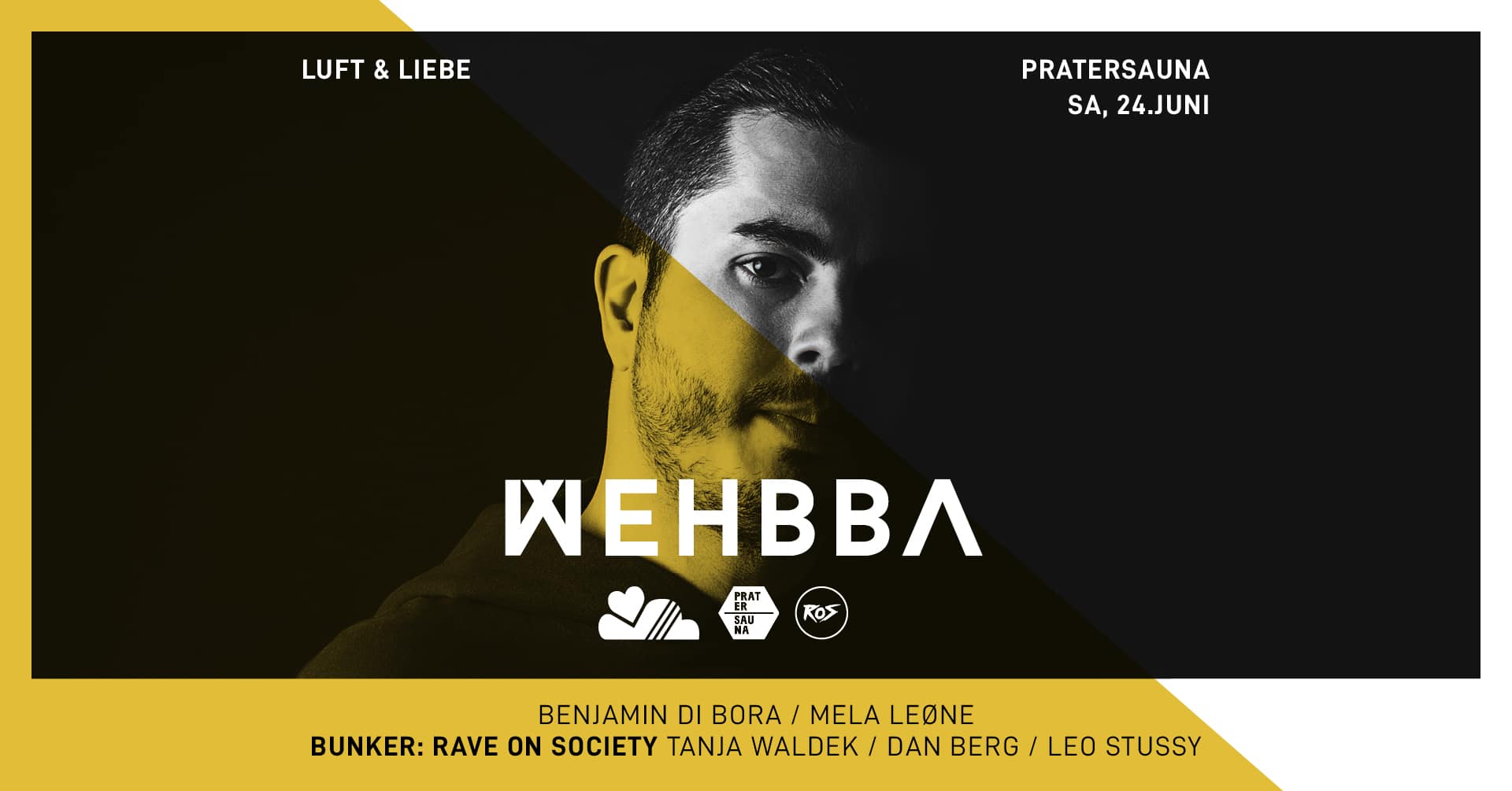 Events Wien: LUFT & LIEBE w/ WEHBBA x RAVE ON SOCIETY | Pratersauna