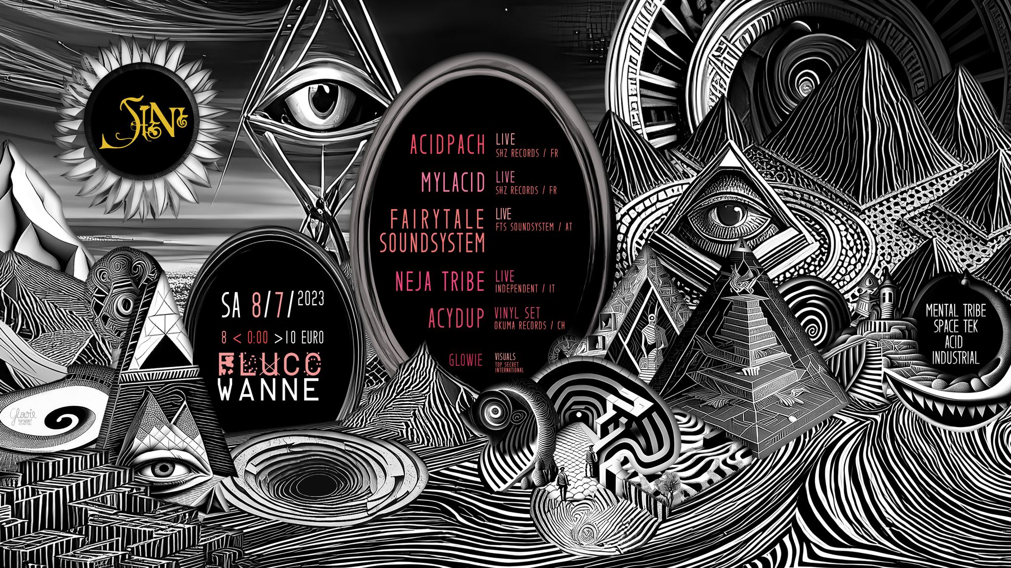 Events Wien: SIN with ACIDPACH LIVE, FAIRYTALE SOUNDSYSTEM LIVE, MYLACID LIVE, NEJA TRIBE LIVE, ACYDUP