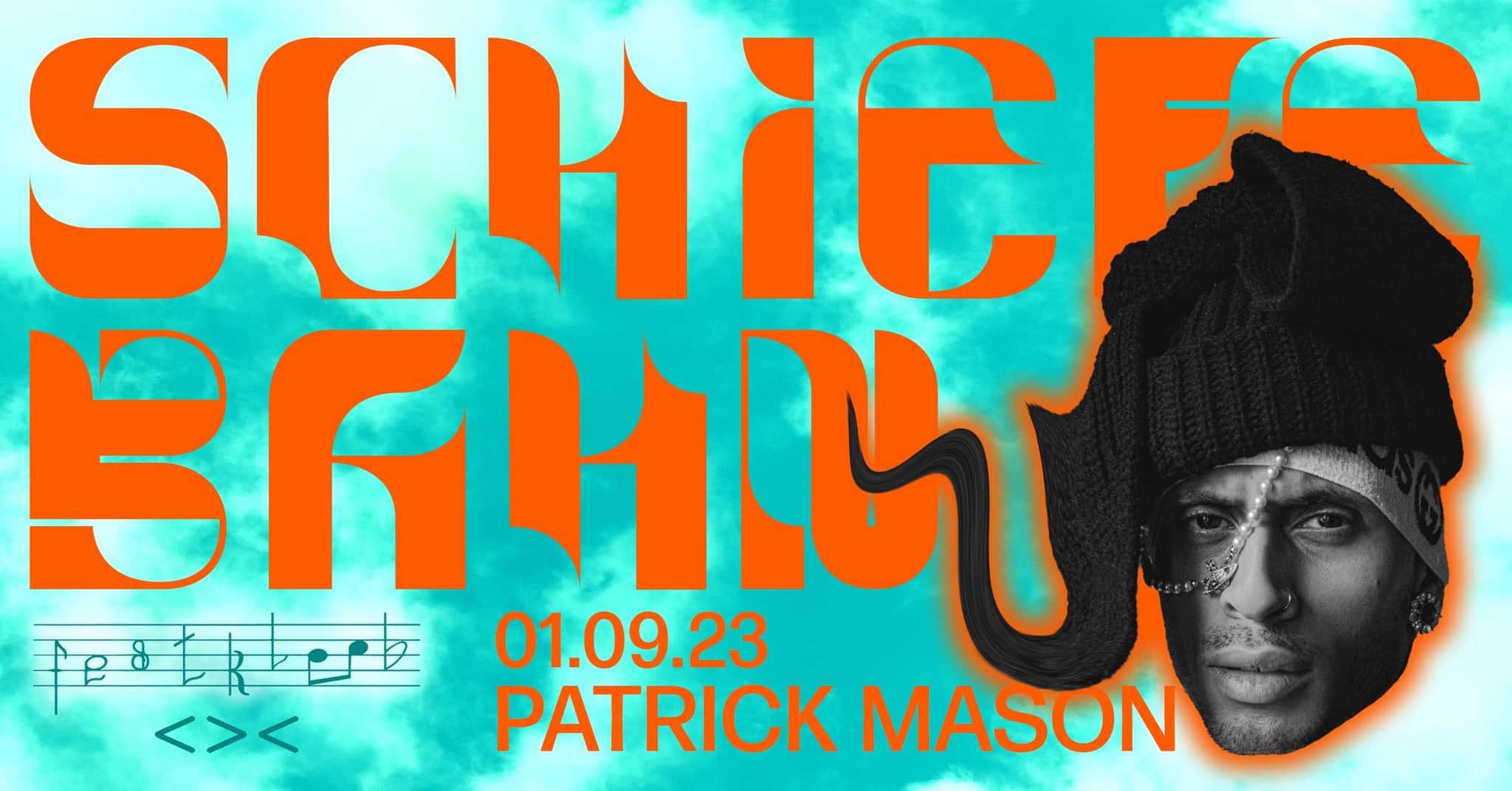 Events Wien: Schiefe Bahn w/ Patrick Mason