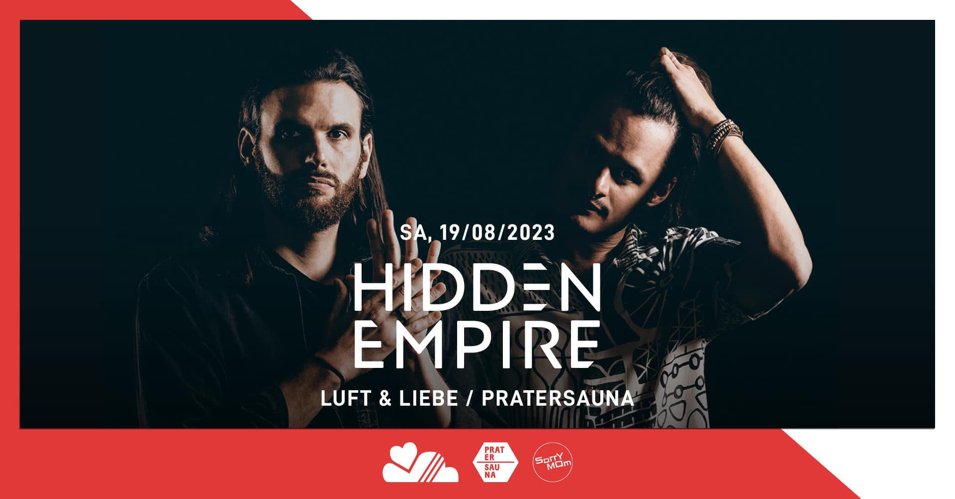 Events Wien: LUFT & LIEBE w/ HIDDEN EMPIRE x SORRY MOM | Pratersauna