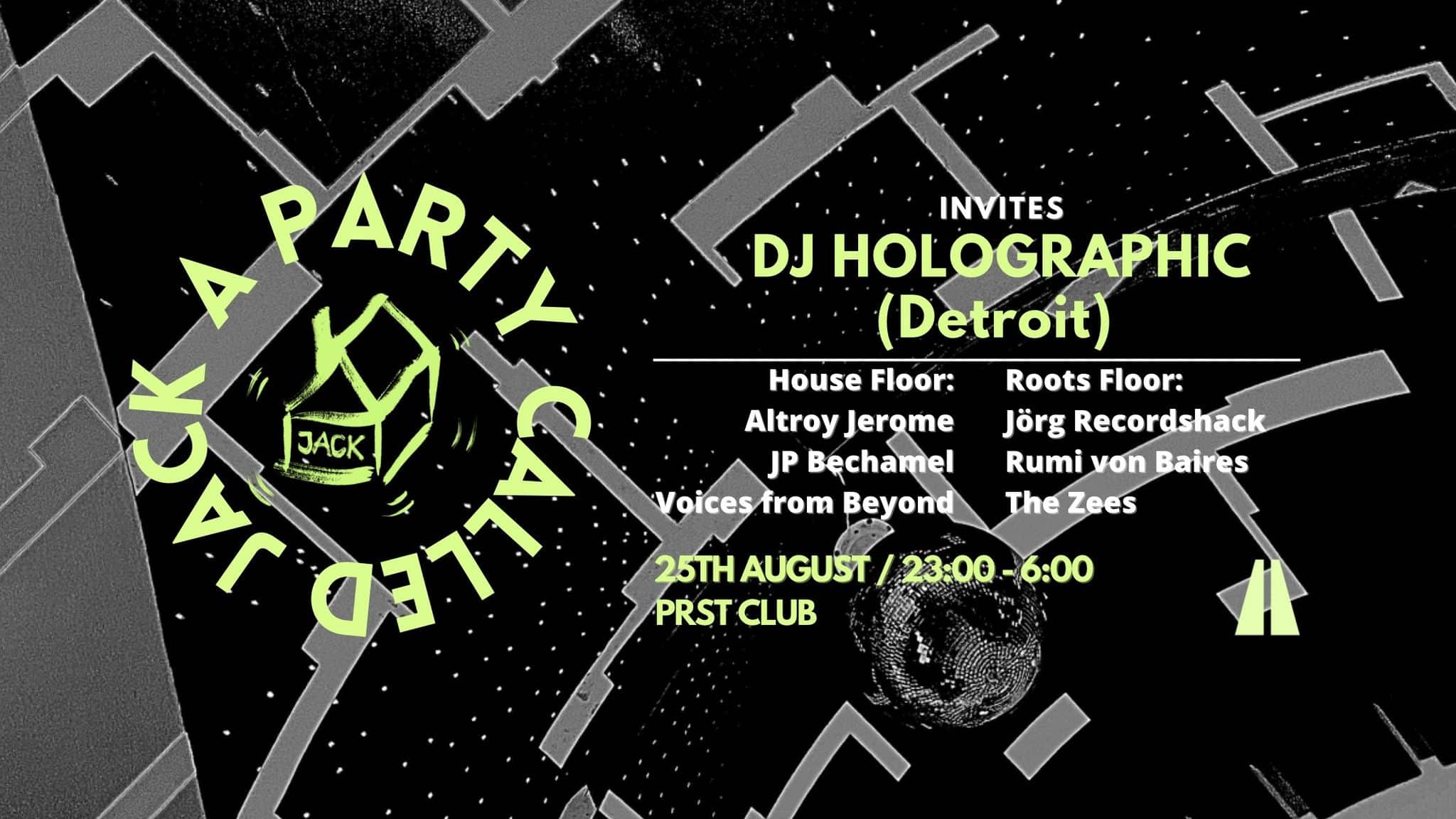 Events Wien: A PARTY CALLED JACK w/ DJ HOLOGRAPHIC