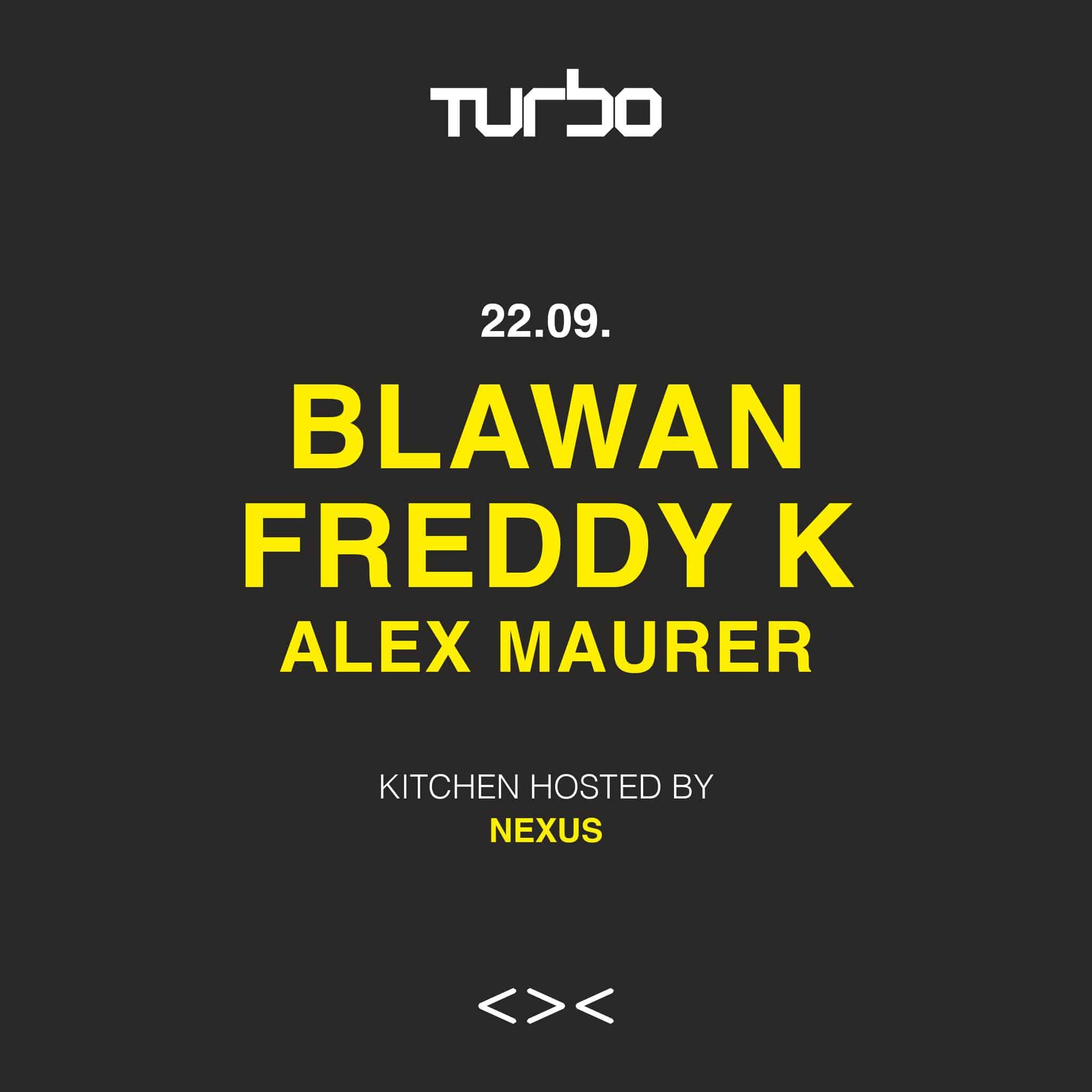 Events Wien: Blawan | Freddy K | TURBO