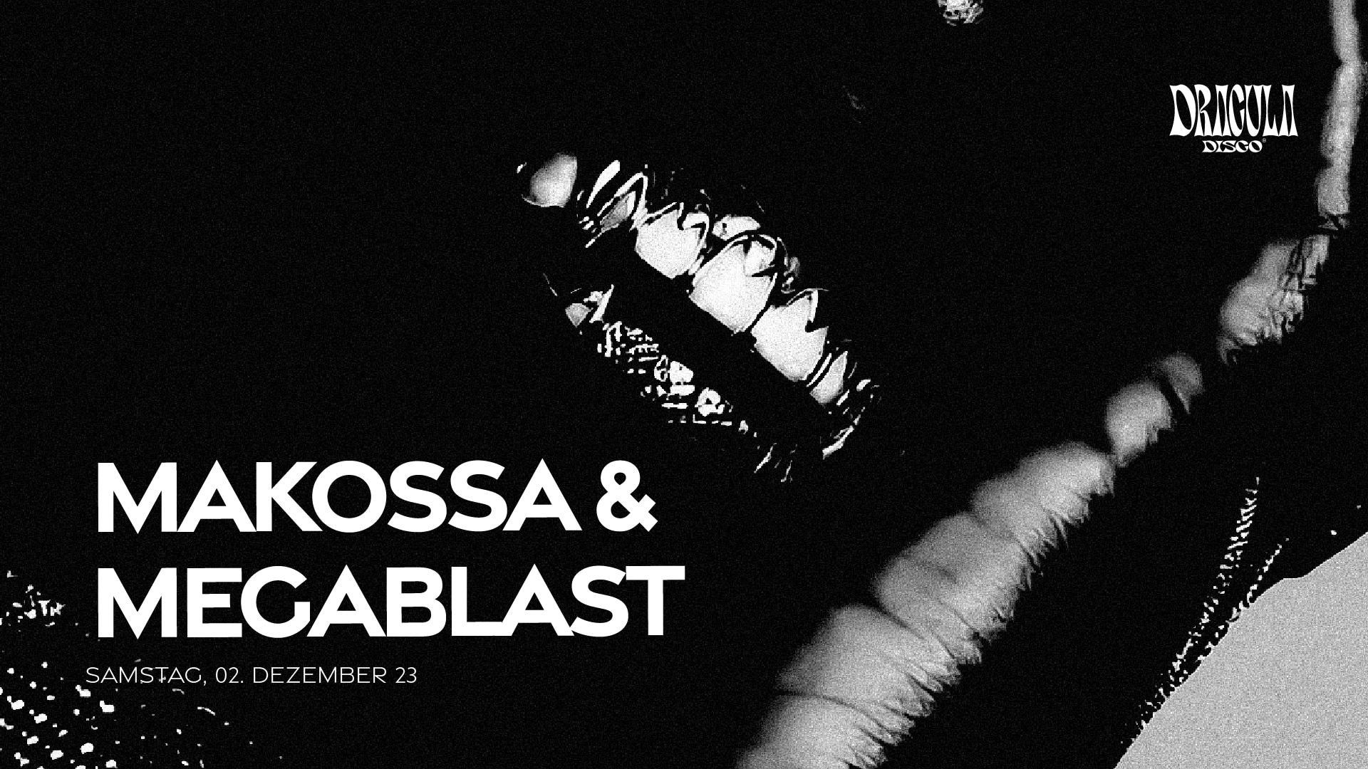 Events Wien: MAKOSSA & MEGABLAST x DRACULA DISCO