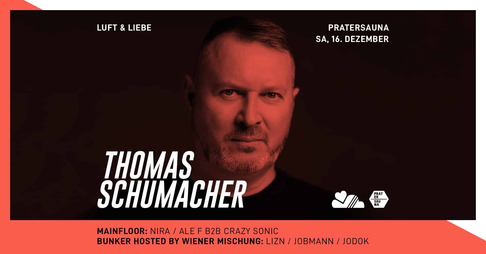 Events Wien: LUFT & LIEBE w/ THOMAS SCHUHMACHER x Wiener Mischung / Pratersauna