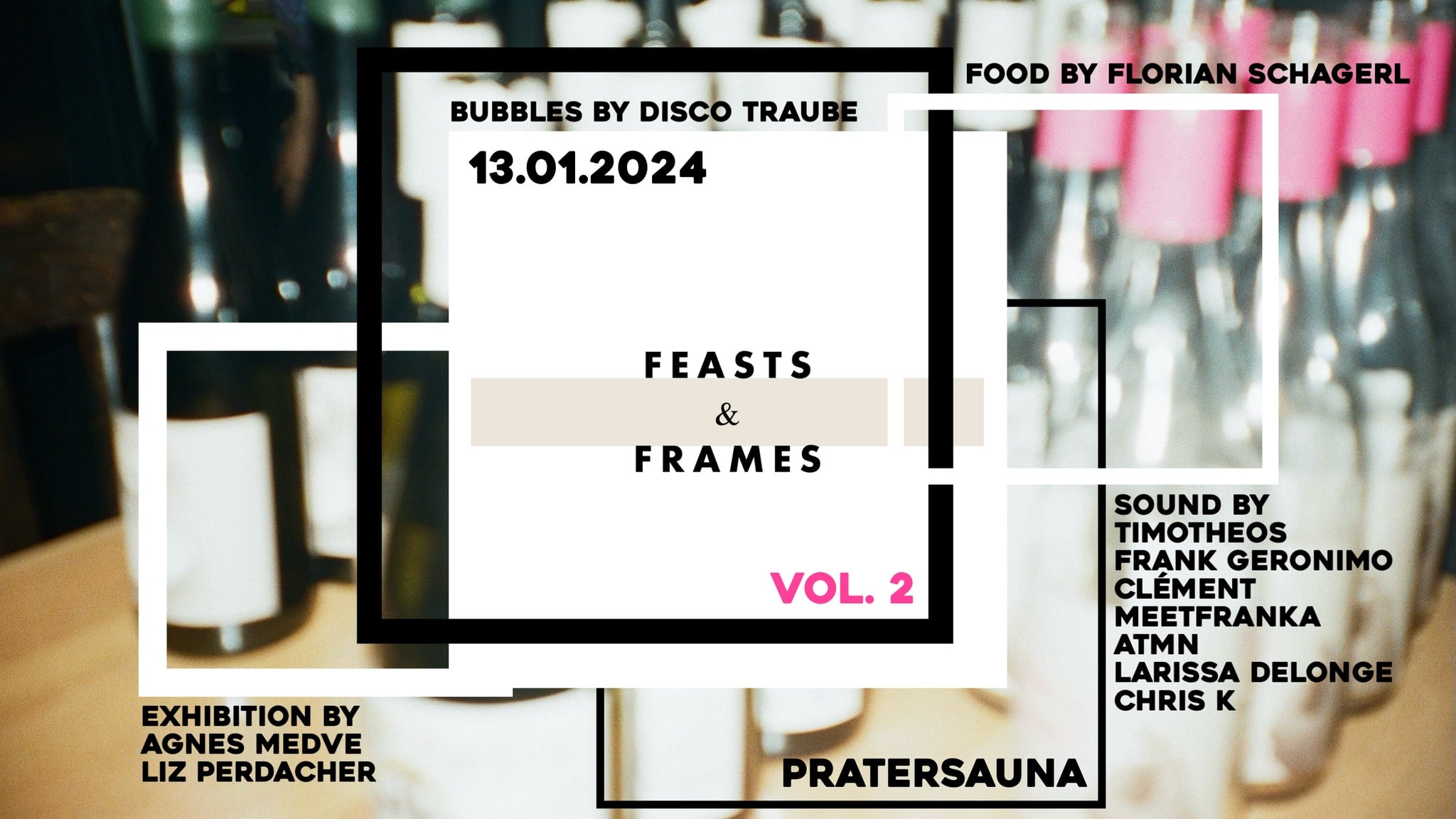 Events Wien: FEASTS & FRAMES VOL.2
