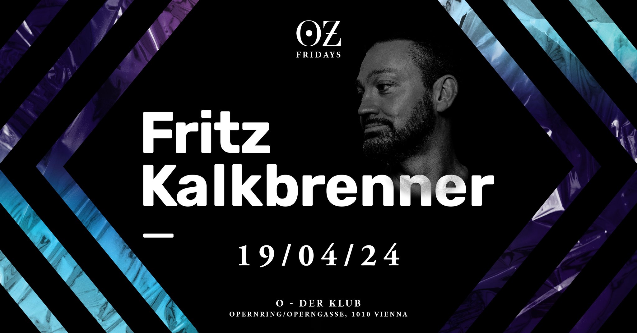 Events Wien: Oz w/ Fritz Kalkbrenner