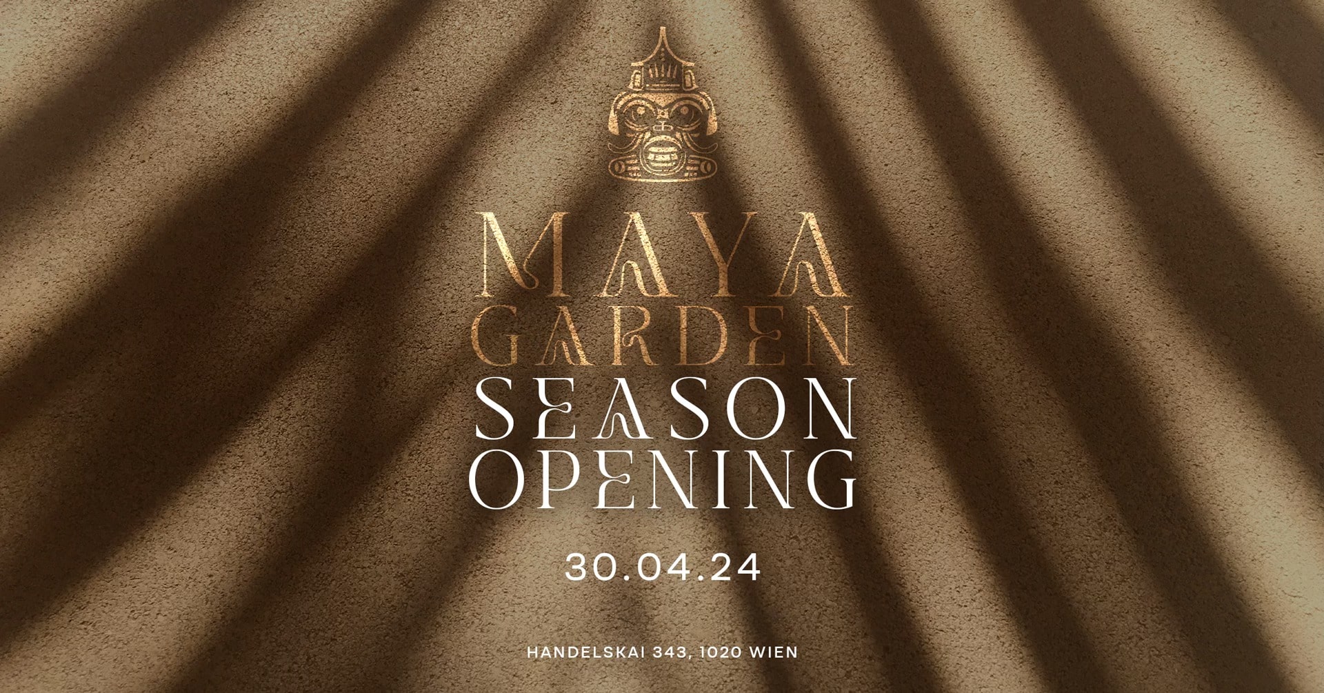 Events Wien: SEASON OPENING Maya Garden