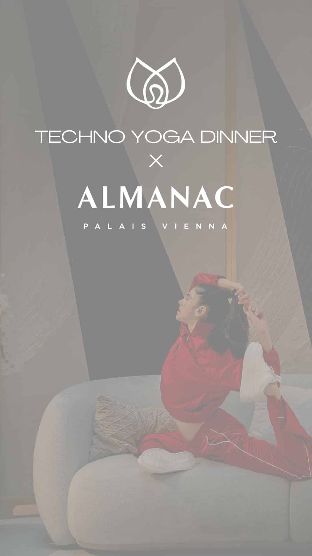Events Wien: 𝗢𝗛𝗠 𝗧𝗘𝗖𝗛𝗡𝗢 𝗬𝗢𝗚𝗔 𝗗𝗜𝗡𝗡𝗘𝗥 𝗫 𝗔𝗟𝗠𝗔𝗡𝗔𝗖