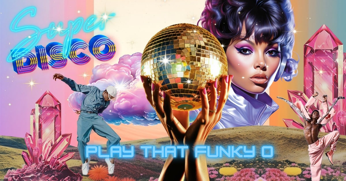 Events Wien: Play That Funky O – Super Disco